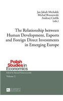 Relationship Between Human Development, Exports and Foreign Direct Investments in Emerging Europe