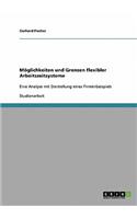 Möglichkeiten und Grenzen flexibler Arbeitszeitsysteme