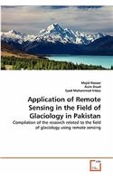 Application of Remote Sensing in the Field of Glaciology in Pakistan
