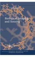 Biological Imaging and Sensing