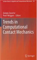 Trends in Computational Contact Mechanics