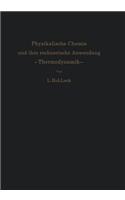 Physikalische Chemie und ihre rechnerische Anwendung. —Thermodynamik—: Eine Einführung für Studierende und Praktiker(German)