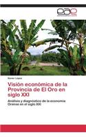 Visión económica de la Provincia de El Oro en siglo XXI