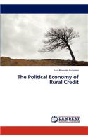 Political Economy of Rural Credit