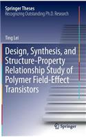Design, Synthesis, and Structure-Property Relationship Study of Polymer Field-Effect Transistors