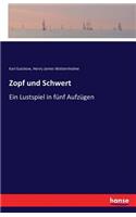 Zopf und Schwert