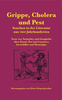 Grippe, Cholera und Pest: Seuchen in der Literatur aus vier Jahrhunderten