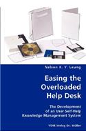 Easing the Overloaded Help Desk- The Development of an User Self-Help Knowledge Management System