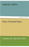 Diary of Samuel Pepys - Volume 29