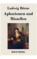 Aphorismen und Miszellen