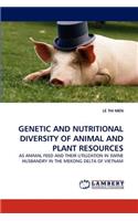 Genetic and Nutritional Diversity of Animal and Plant Resources