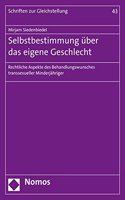 Selbstbestimmung Uber Das Eigene Geschlecht