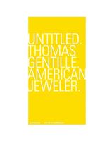 Untitled. Thomas Gentille. American Jewelry