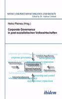 Corporate Governance in postsozialistischen Volkswirtschaften.