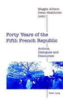 Forty Years of the Fifth French Republic