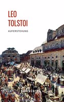 Leo Tolstoi: Auferstehung. Vollstandige Neuausgabe