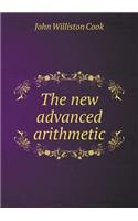 The new advanced arithmetic: (English)