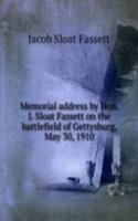 MEMORIAL ADDRESS BY HON. J. SLOAT FASSE