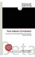 Tom Adams (Cricketer): (English)