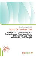 2004-05 Turkish Cup: (English)