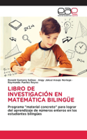 Libro de Investigación En Matemática Bilingüe