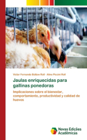 Jaulas enriquecidas para gallinas ponedoras