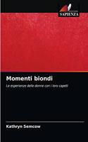 Momenti biondi