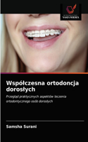 Wspólczesna ortodoncja doroslych