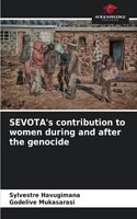 SEVOTA's contribution to women during and after the genocide