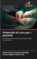 Protocollo di cura per i pazienti