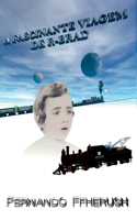A Fascinante Viagem De R-brad