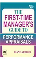 The First-Time Manager's Guide to Performance Appraisals