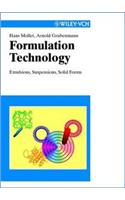 Formulation Technology: Emulsions, Suspensions, Solid Forms