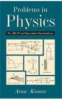 Problems In Physics ( Vol. 1 )