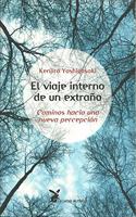 El Viaje Interno de Un Extrano