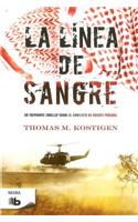 Linea de Sangre, La