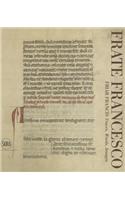 Frate Francesco / Friar Francis