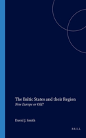The Baltic States and Their Region