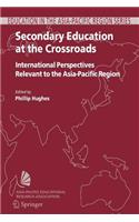 Secondary Education at the Crossroads