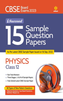 CBSE Board Exam 2023 I-Succeed 15 Sample Question Papers PHYSICS Class 12th