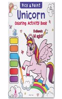 Pick and Paint Coloring Activity Book?for Kids Unicorn