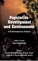 Population, Development and Environment a Contemporary Debate