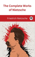 Complete Works of Nietzsche