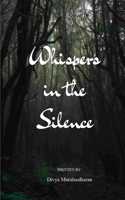 Whispers In The Silence