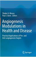 Angiogenesis Modulations in Health and Disease