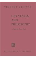 Greatness and Philosophy