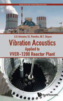 Vibration Acoustics Applied to Vver-1200 Reactor Plant