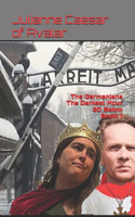 The Germanians The Darkest Hour 30 Below Book: 1