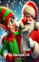 The Smudged List: Warning - An Adult Comedy Take on a Magical Children's Story.(2 Pointy & Twinkle)