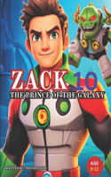 Zack 10 The Prince Of The Galaxy